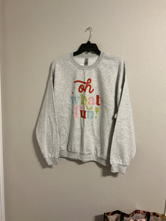 Oh What Fun Sweatshirt
